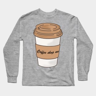 Coffee Shop AU Long Sleeve T-Shirt